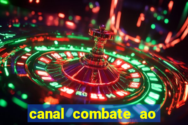 canal combate ao vivo multi canais